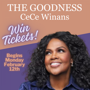 Win tickets to The Goodness with CeCe Winans in Fayetteville